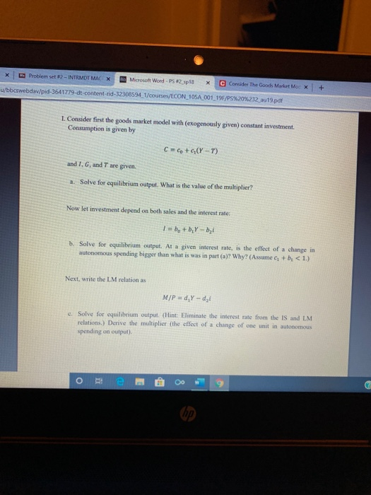 x Problem set +2 - INTRMOT MAX Microsoft Word - PS232 sp18 X C Consider The Goods Market Mox u/bbcswebdav/pid-3641779-dt-cont