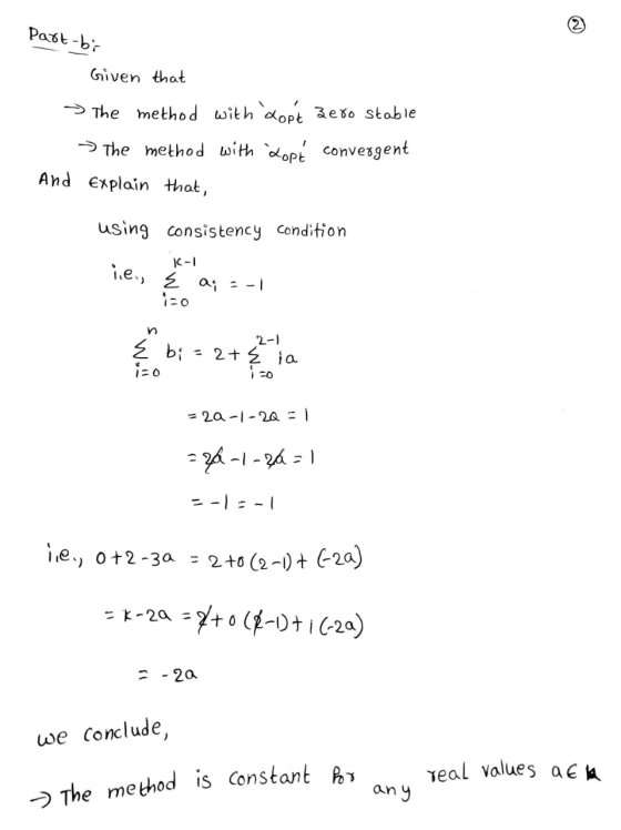 Part-bir . Given that The method with copt zero stable > The method with Lopé convergent And Explain that, using consistency