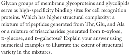 Glycan groups of membrane glycoproteins and glycolipids serve as high-specificity binding sites for cell recognition proteins