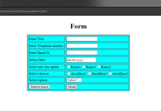 en/OneDrive/Desktop/emailform.html Form Enter Text: Enter Telephone number: Enter Email Id Select Date: mm/dd/yyyy | Radio1 R