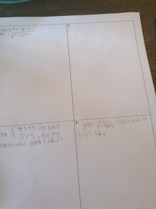 TiMX 2+ 2x-3 X²-2x+1 8 90x = y 25x to continuous at in {+ x +3 forxay x=3? Why 37-5, for 74 continuous atx4 ? why?