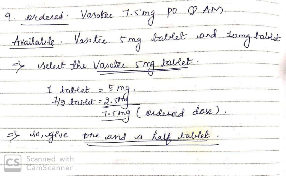long tablet 9. verdered: Vasotee 7.5mg po 9 AM Available. Vasotee Ting tablet and = select the vasotee sing tablet. 1 tablet