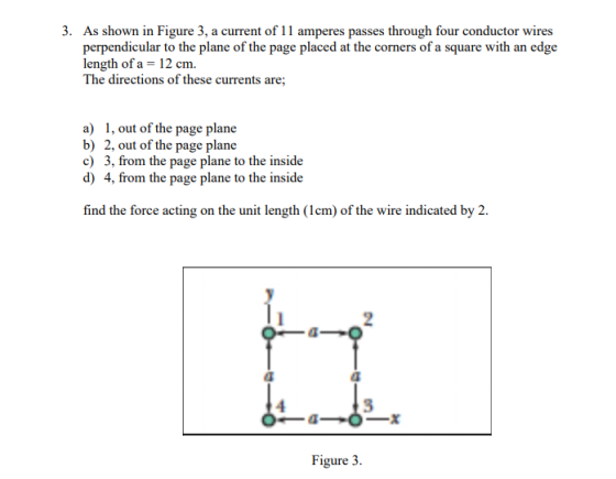 3. As shown in Figure 3, a current of 11 amperes passes through four conductor wires perpendicular to the plane of the page p