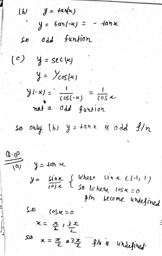 y = tanke) y = Sant-se) = odd funtion - Wah x y 10) - Secky y = Ycos (2) yl-x) = cos(-x) = cose Odd funtion so only (b) y=tan