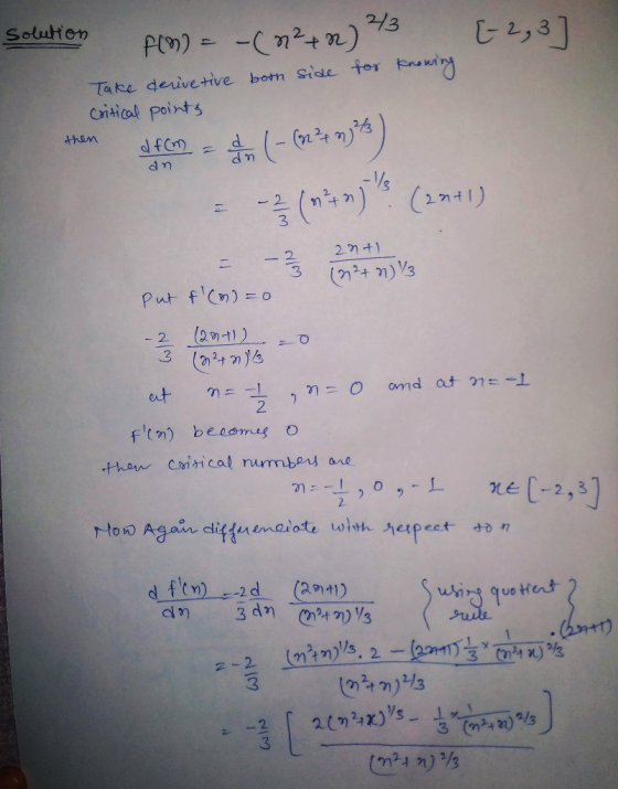 solution FIM) = -C 2² + 2) 2 -( ²+2) T (-2,3] J for knowing Take derive tive both side Critical points then deco etag (- (n =