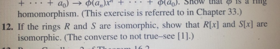 that o + ... + do) → $(an)X + + $(do). Sh ning homomorphism. (This exercise is referred to in Chapter 33.) 12. If the rings