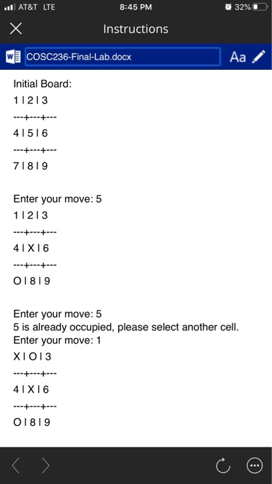 .AT&T LTE 8:45 PM 32% X Instructions WCOSC236-Final-Lab.docx Aa Initial Board: 1 121 3 41516 71819 Enter your move: 5 1 1213