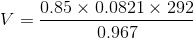 v_0.85 x 0.0821 x 292 0.967