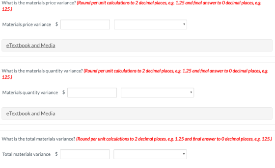 What is the materials price variance? (Round per unit calculations to 2 decimal places, e.g. 1.25 and final answer to 0 decim