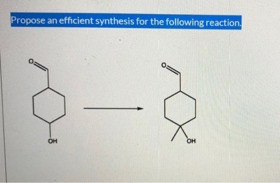 Propose an efficient synthesis for the following reaction. OH OH