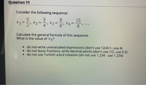 Question 11 Consider the following sequence: 0 3 8 X2 6 X3 X 4 = 15 8 1... Calculate the general formula of this sequence. W