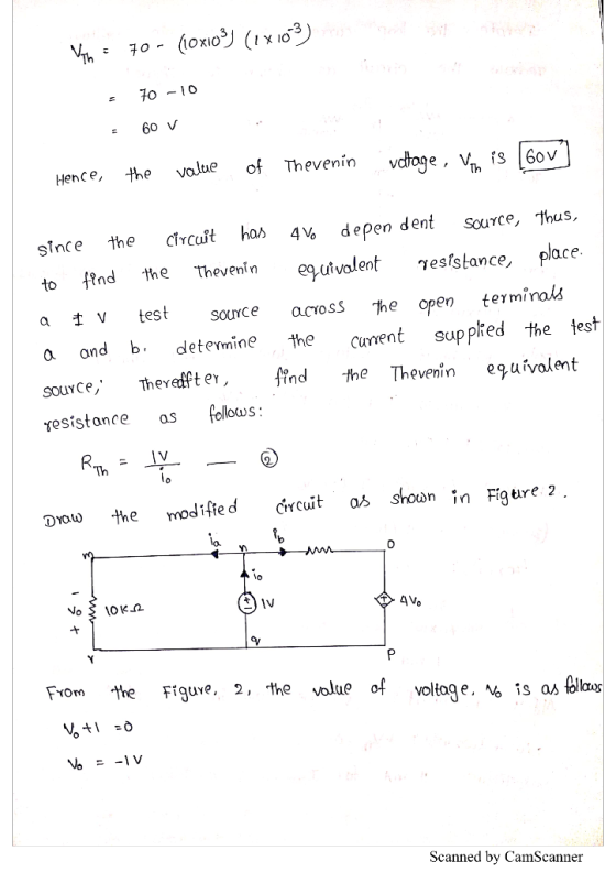 o VE 70 - (10x103) (1x103) = 70-10 Hence, the value of Thevenin bov] voltage, von is since the circuit has 4V depen dent sour