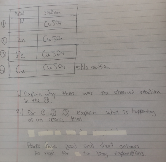 Metal solwian Eu sou © Zn Cuso Cu 504 CuSO4 - No reaction was 1.) Explain why there no observed reaction in the 9 2) for D 0