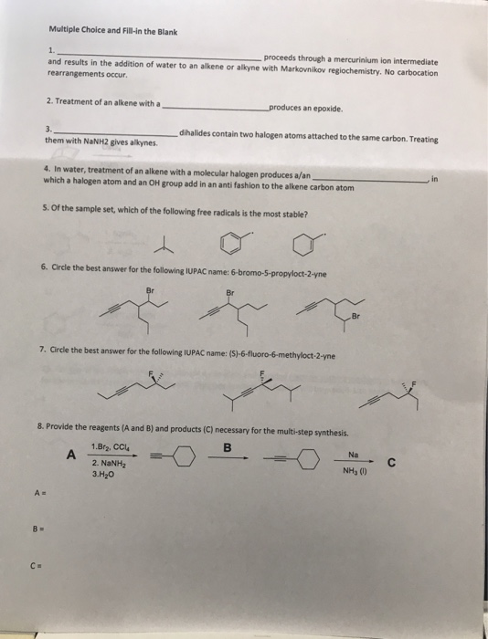 Multiple Choice and Fill in the Blank - proceeds through a mercurinium ion intermediate and results in the addition of water