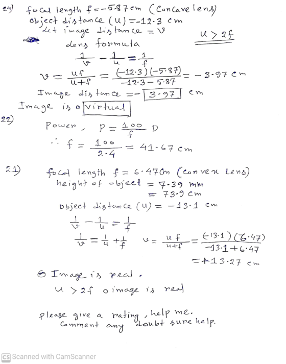 focal length f=-5-87 em (concave lens) object distance (U)=-12.3 cm Let image distance = u>2f Lens formula 1 -& lo VE uf = (-