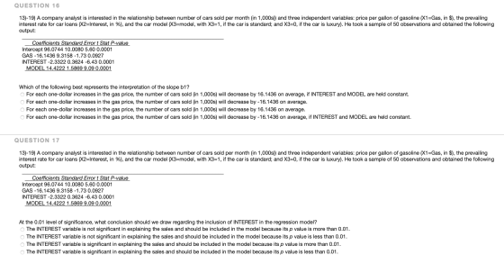 QUESTION 16 13)-19) A company analyst is interested in the relationship between number of cars sold per month (in 1,000s) and