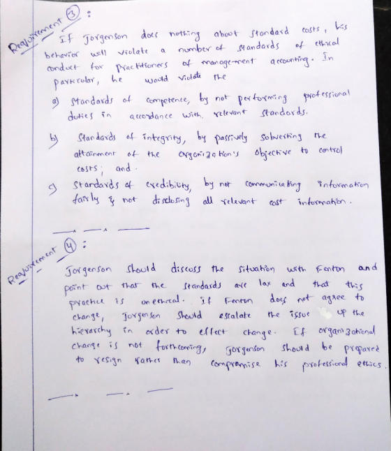 rements alut if Jorgenson does nothing about standard costs, his behavior will violate a number of Standards of ethical condu