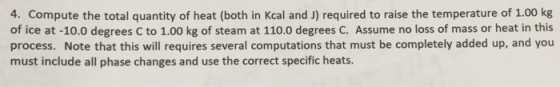 Compute the total quantity of heat (both in Kcal a