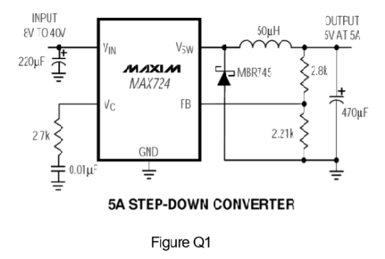 INPUT &V TO 40V 50uH OUTPUT 5V AT 5A VIN 220uF WHI Vsw MAXIM NAX724 FB MBR745 2.8k the Vc 470uF 27k 2.21k 0.01uF GND = 5A STE