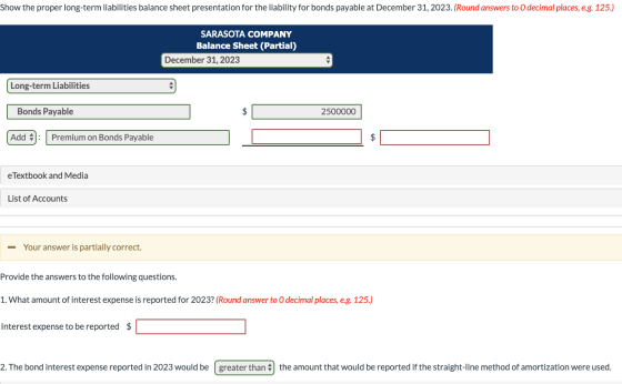 Show the proper long-term liabilities balance sheet presentation for the liability for bonds payable at December 31, 2023. (R