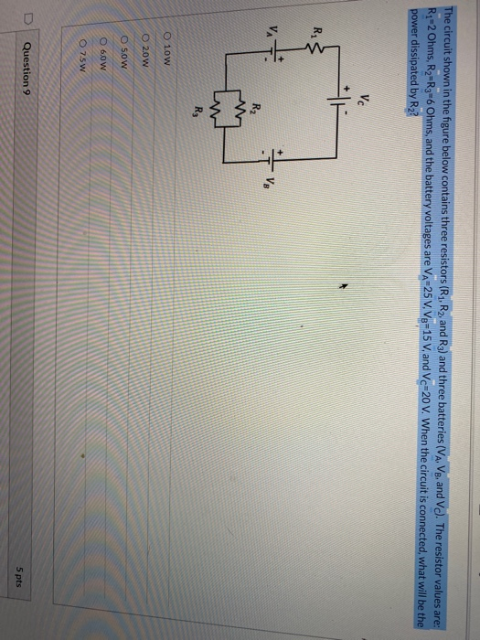 The circuit shown in the figure below contains three resistors (R1, R2, and Rg) and three batteries (VA. Vg, and V). The resi