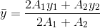 \bar{y} = \frac{2A_1y_1+A_2y_2}{2A_1+A_2}