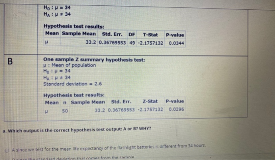 ** Ho : = 34 HAM# 34 Hypothesis test results: Mean Sample Mean Std. Err. DF T-Stat 33.2 0.36769553 49 -2.1757132 P-value 0.03