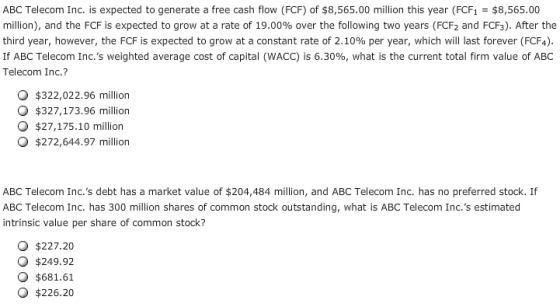 ABC Telecom Inc. is expected to generate a free cash flow (FCF) of $8,565.00 million this year (FCF1 $8,565.00 million), and