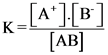 K-[A*][B]
[AB]
