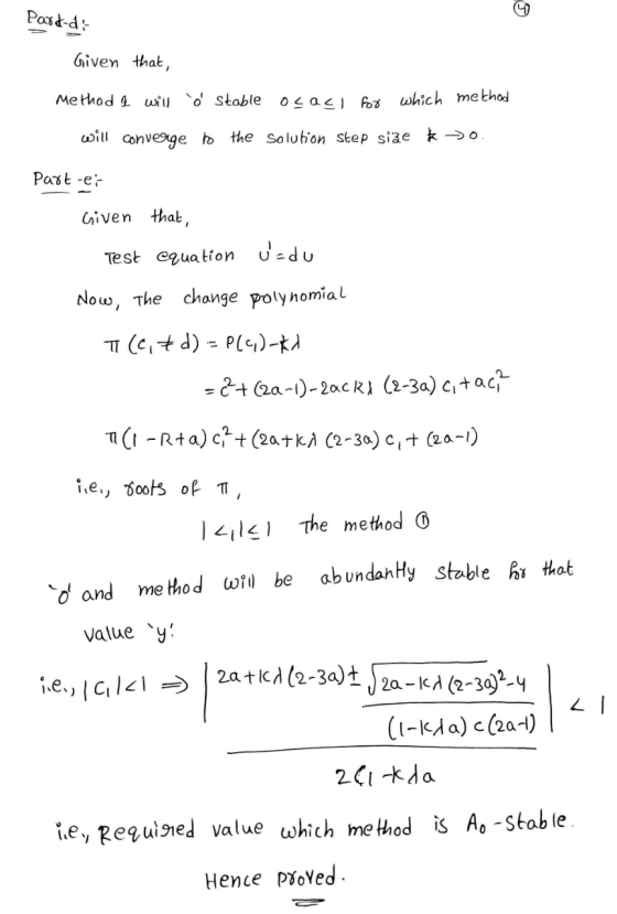 Part-di Given that, Method I will ő stable Ocaci for which method will converge to the solution step size k >0. Part-er Given