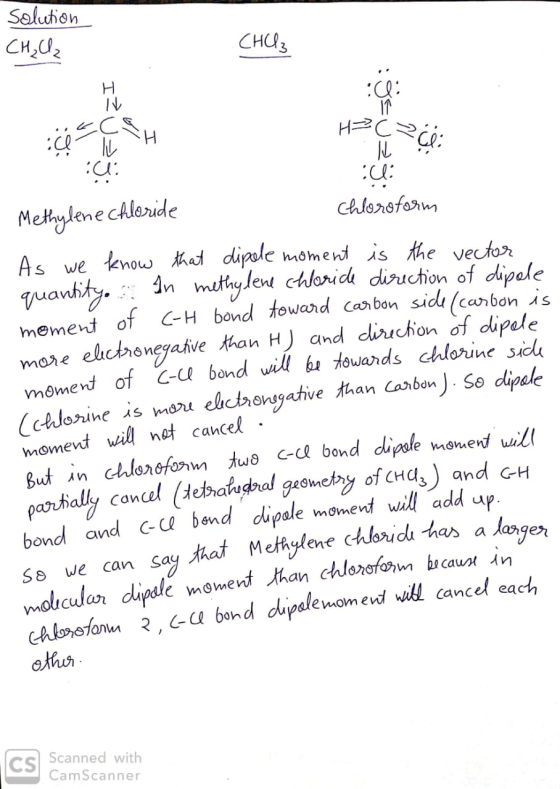 Solution CH₂Cl2 СНИ, Сти HC26 cel H C Chloroform Methylene chloride As we know that dipole moment is the vector quantity. In