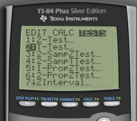 TI-84 Plus Silver Edition TEXAS INSTRUMENTS EDIT CALC 1 : Z-Test T-Test 2-SamPZTest 4:2-SamPTTest... 5: 1-PrOPZTest... 6:2-Pr
