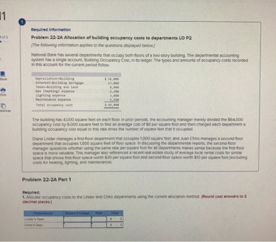 4 of 2 Required Information Problem 22-2A Allocation of building occupancy costs to departments LO P2 The following informati