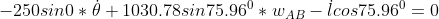 250sin0 * θ + 1030. 78sin 75.96 * w -Icos75.96 0