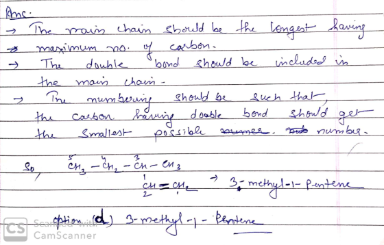Amei - The main chain should be the longest having o maximum no. of carbon. » The double bond should be included in the main