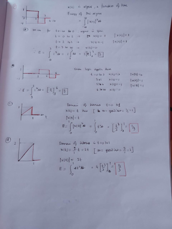 t - @ we see xlt) is signal a functim of time Energy of this signal = 91 chat for t=-os to o rignal is sure, t= 0 to 2 p X(t)