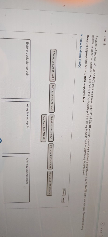Part B 407 A volume of 100 mL of 1.00 M HCl solution is titrated with 1,00 M NaOH solution. You added the following quantitie