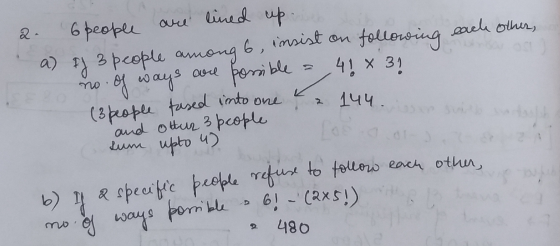 lined up 2. 6 people each other, 41 X 3! no 2 144. a) ff 3 people among 6, insist on following of ways are possible (3 people