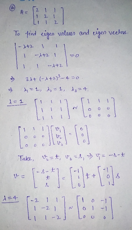 1 @ A 211 11 2 Li 1 2 ! To find eigen values and eigen vectors. 1-x+2 III i-X+21 = li I eat! 31+ (-*+233–4=0. 1, = 1, .de = 1