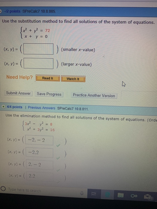 ) -12 points SPreCalc7 10.8.005. Use the substitution method to find all solutions of the system of equations. x2 + y2 72 (sm
