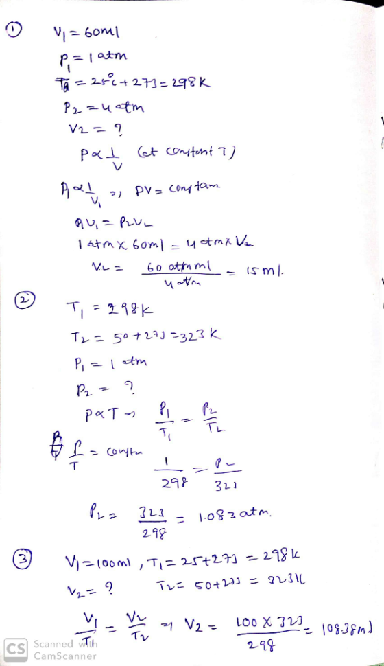 0 1 = 60ml P = 1 atm To =256+273=298k P2 = u atm V2 = ? pal (at constant I) P Q 1 , PV = constam RU = P2UL Istmx 60ml- ut mx