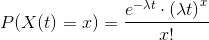 P(X(t)=x)= \frac{e^{-\lambda t}\cdot {(\lambda t)}^x}{x!}