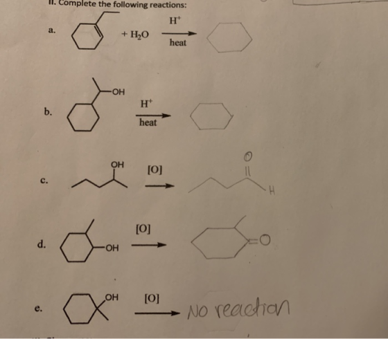II. Complete the following reactions: H + HO heat H heat [O] OH OH Cor 101 No reaction [O]