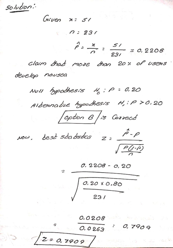 Solution Given n = 51 n: 231 دم - 0.2208 23/ than 20% of use95 claim that more develop nausea No11 hypothesis Hip : 0.20 Alte