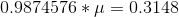0.9874576*\mu=0.3148