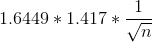 1.6449*1.417*\frac{1}{\sqrt{n}}