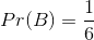 Pr(B) =