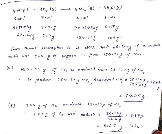 4 NH3(g) + 702(g) 4No.(g) + 6H2019) ç mol mol . 4 mol 6 mol 4x 1700319 7x32g 4x460559 6x18g. 68.1249 224g 184.22g 108g. from