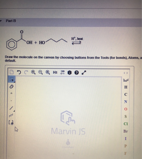 Part B OH + HO Draw the molecule on the canvas by choosing buttons from the Tools (for bonds), Atoms, a default. DOC , . H: 1