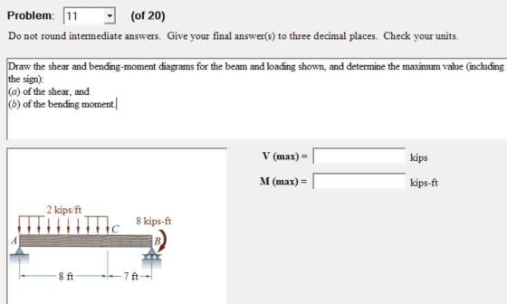 (of 20) Problem: 11 Do not round intermediate answers. Give your final answer(s) to three decimal places. Check your units. D